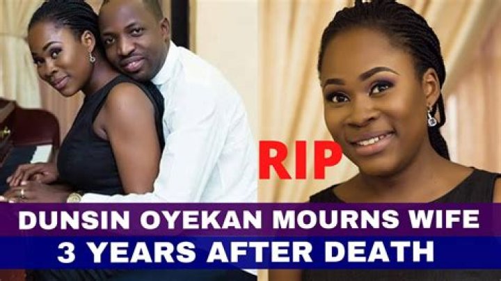Dunsin Oyekan Mourns Wife 3 Years After Her Death YouTube