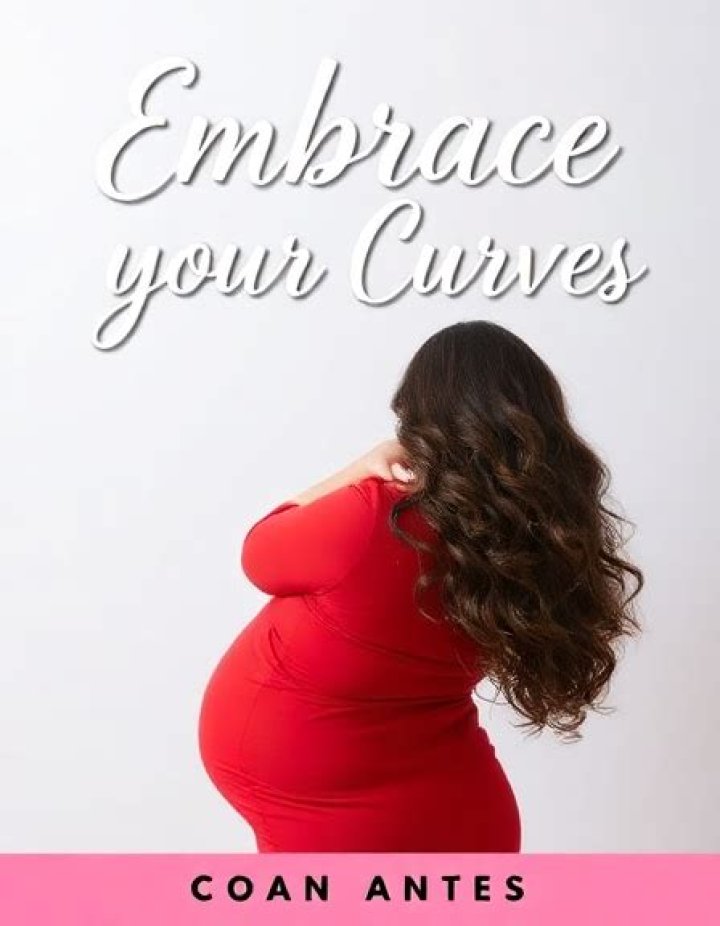 Embrace Its Curves With Confidence