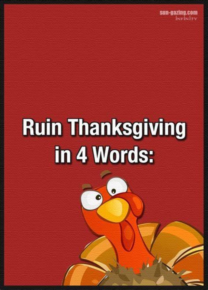 Ruin Thanksgiving In 4 Words Pictures, Photos, and Images for Facebook