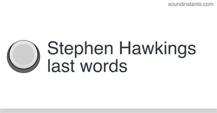 The Last Words of Stephen Hawking Addressed to Humanity Learning Mind
