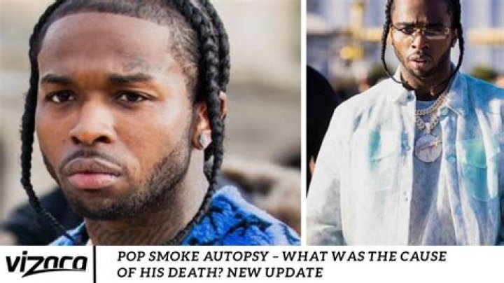 Unveiling The Circumstances Behind Pop Smoke's Death: Autopsy Revelations