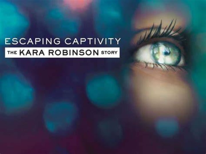Watch Escaping Captivity The Kara Robinson Story Highlight How Kara