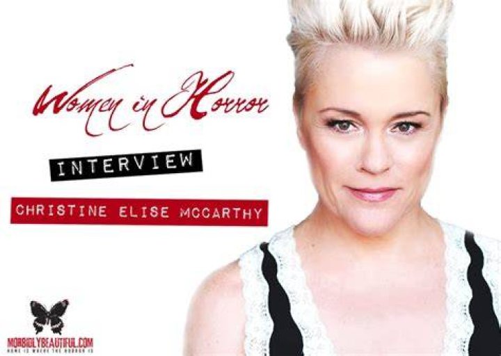 Women in Horror Spotlight Christine Elise McCarthy &mdash; Morbidly Beautiful